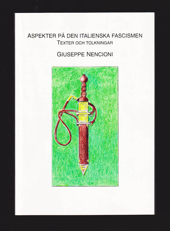 Aspekter p&aring; den italienska fascismen