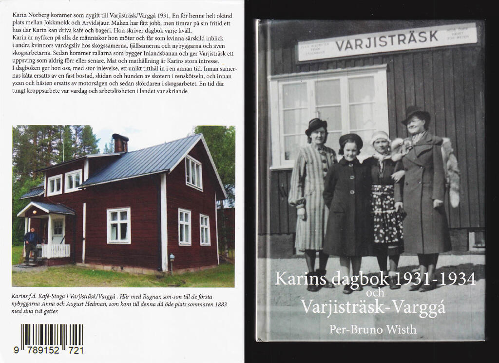 Karins dagbok 1931-1934 och Varjistr&auml;sk - Vargg&aacute;