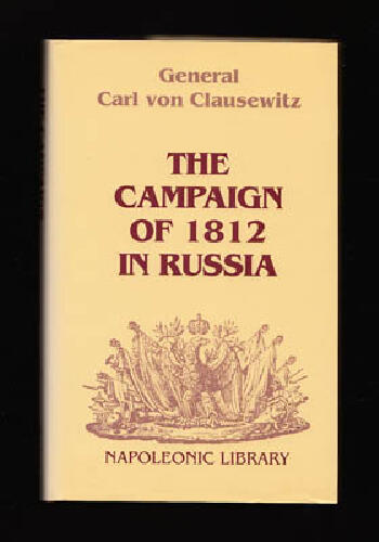 The campaign of 1812 in Russia