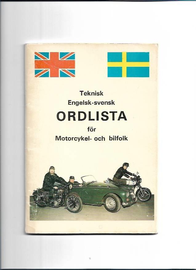 Teknisk engelsk-svensk ordlista f&ouml;r motorcykel- och bilfolk