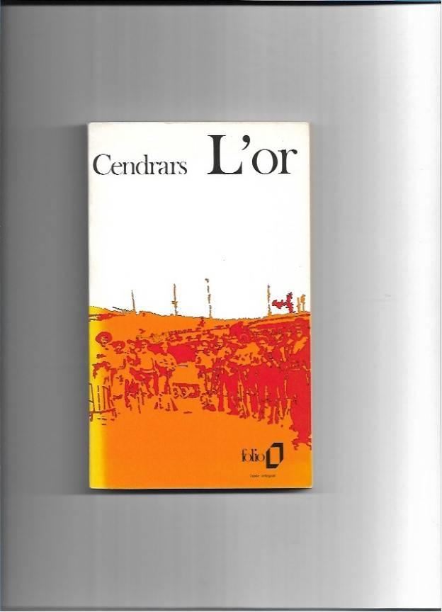 L'or - la merveilleuse histoire du g&eacute;n&eacute;ral Johann August Suter