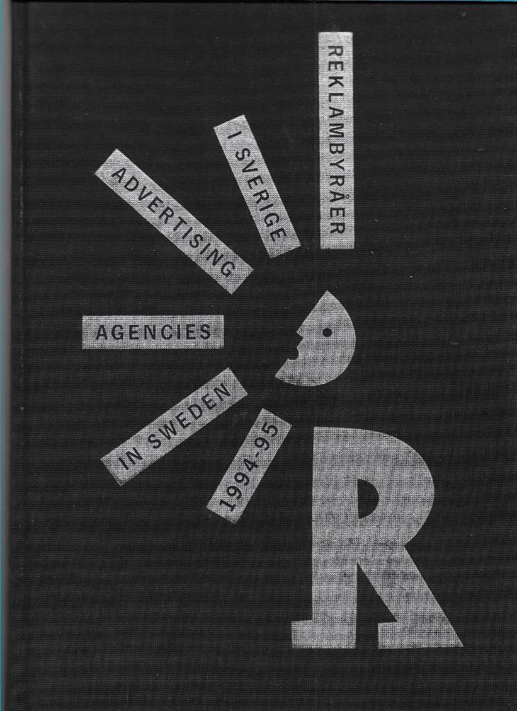 Reklambyr&aring;er i Sverige : &aring;rsbok