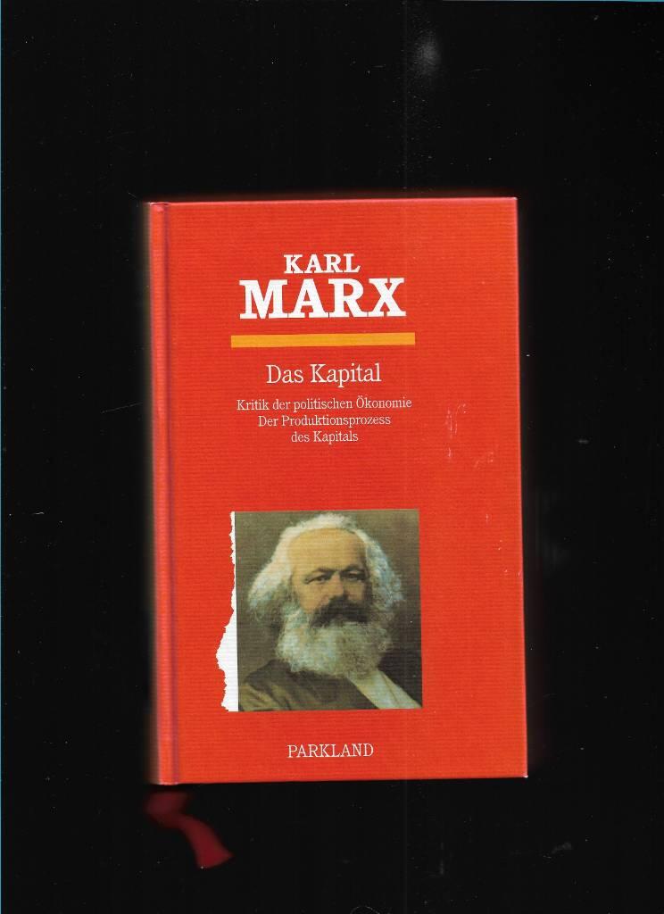 Das Kapital - Kritik der politischen &Ouml;konomie