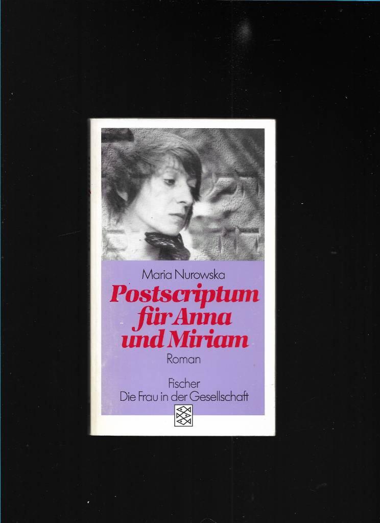 Postscriptum f&uuml;r Anna und Miriam - Roman