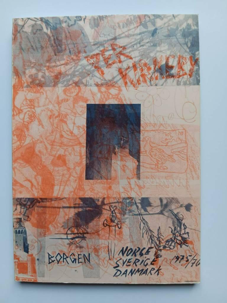 Per Kirkeby - Norge, Sverige, Danmark 1975/76