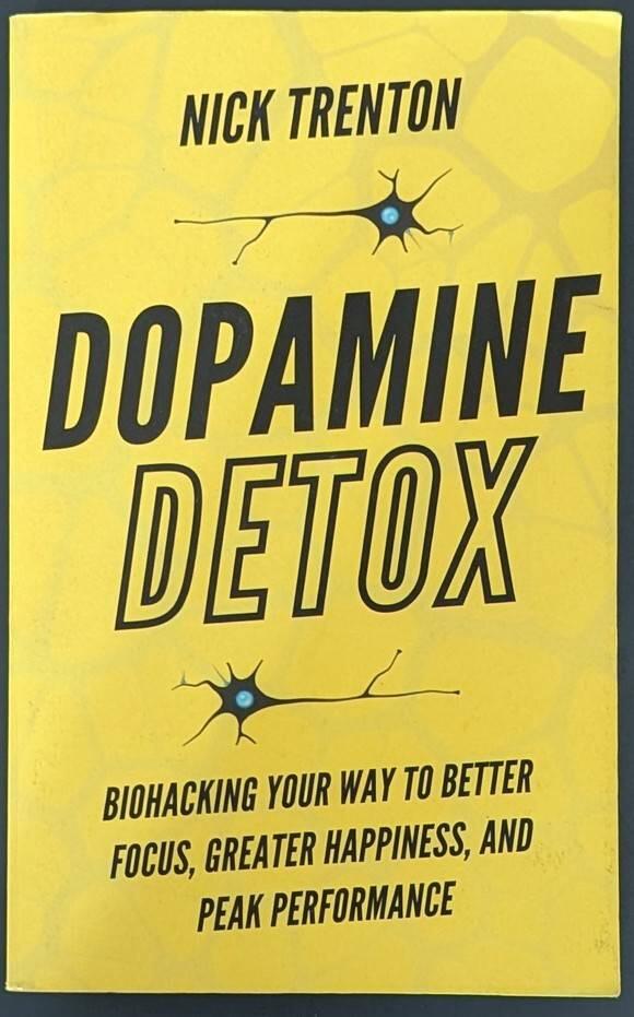 Dopamine detox