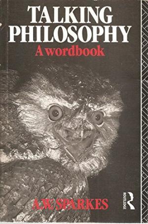 Talking philosophy : a wordbook