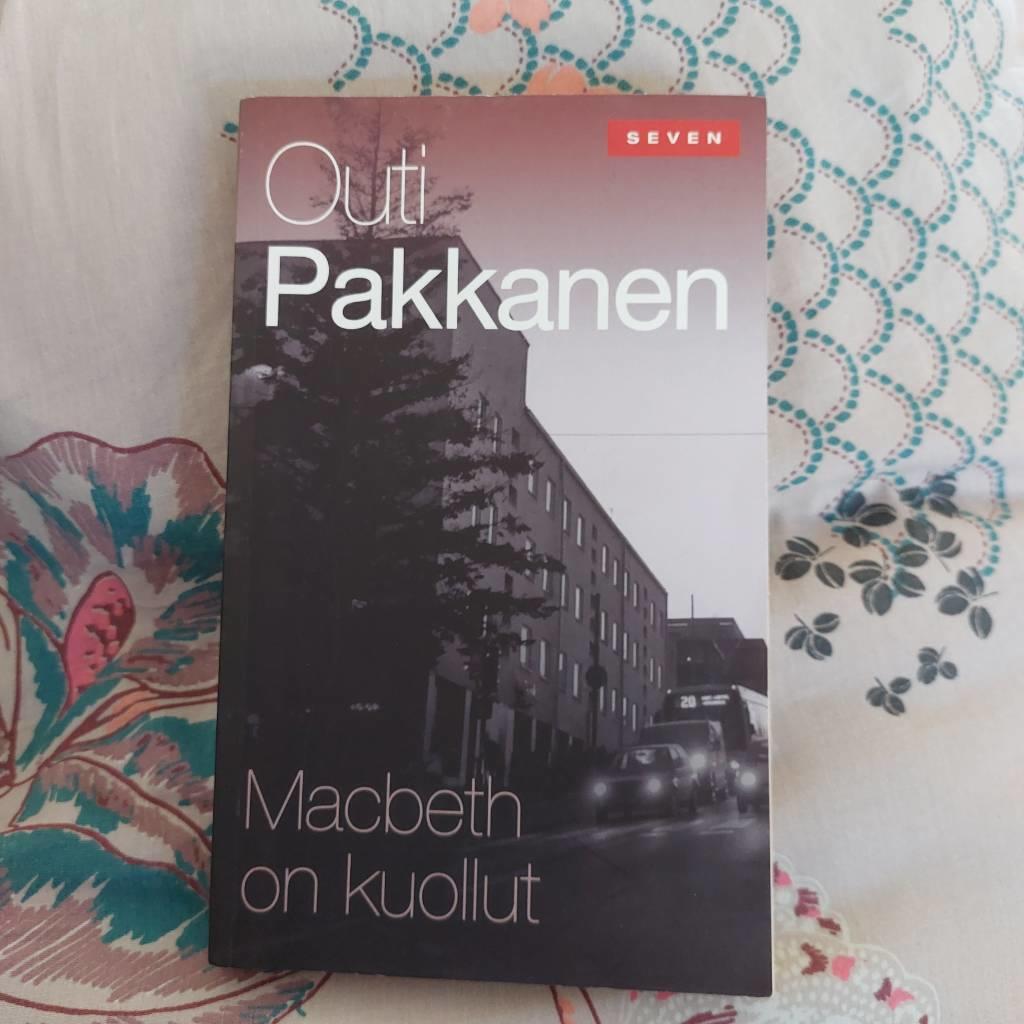 Macbeth on kuollut - j&auml;nnitysromaani
