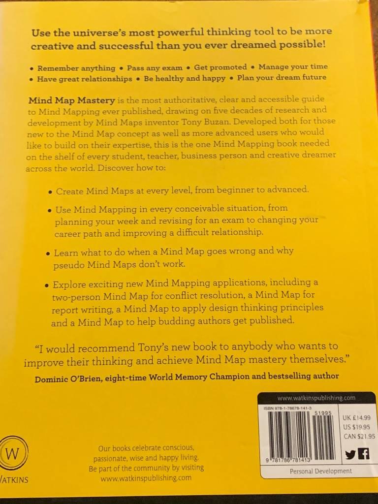 Mind map mastery : the complete guide to learning and using the most powerful thinking tool in the universe