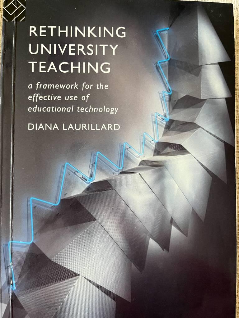 Rethinking university teaching : a framework for the effective use of educational technology