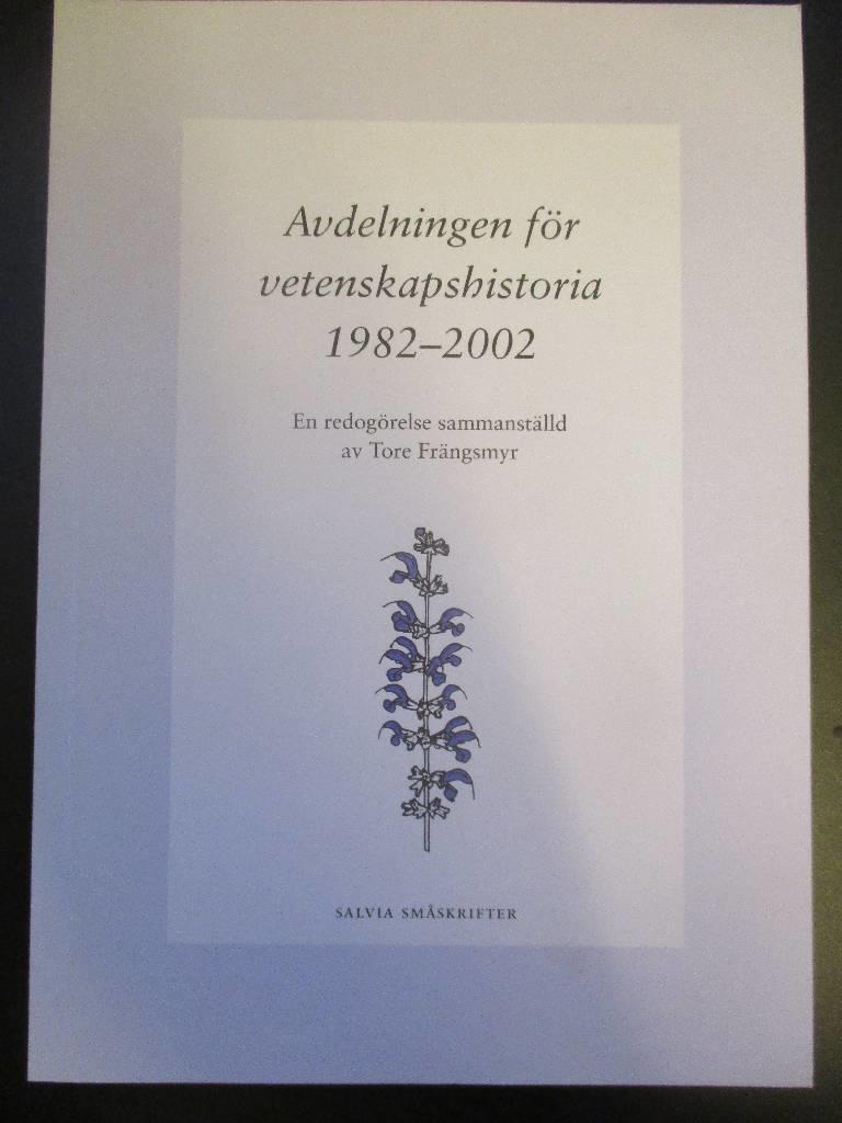 Avdelningen f&ouml;r vetenskapshistoria 1982-2002