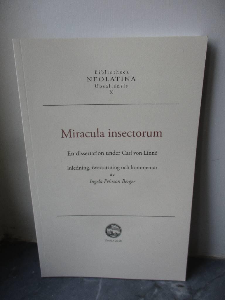 Miracula insectorum : en dissertation under Carl von Linné