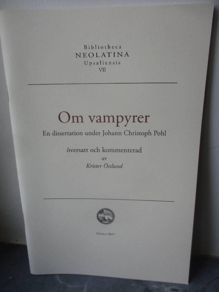 Om vampyrer : en dissertation under Johann Christoph Pohl