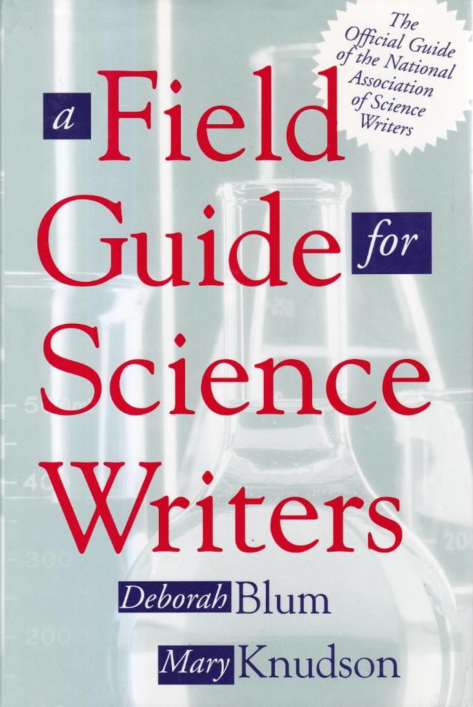 A field guide for science writers