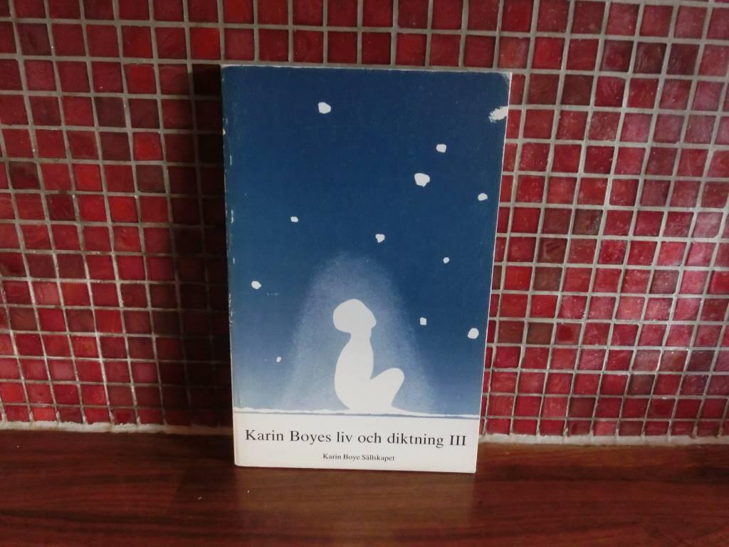 Karin Boyes liv och diktning