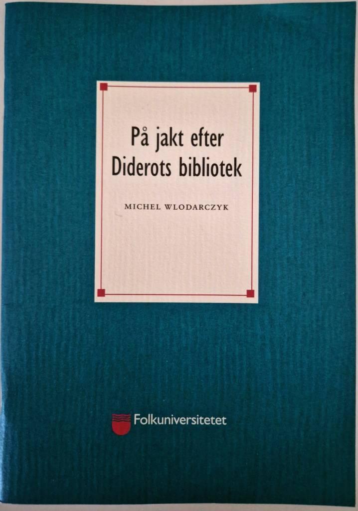 P&aring; jakt efter Diderots bibliotek