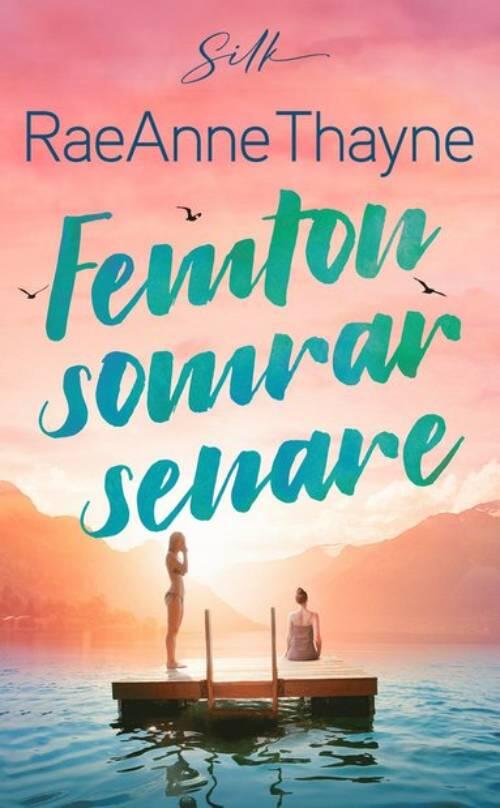 Femton somrar senare