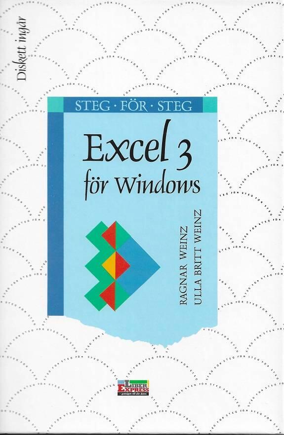 Excel 3 f&ouml;r Windows steg f&ouml;r steg