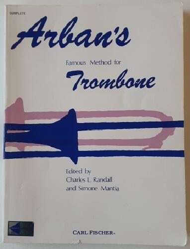 Arban's famous method for slide and valve trombone and baritone