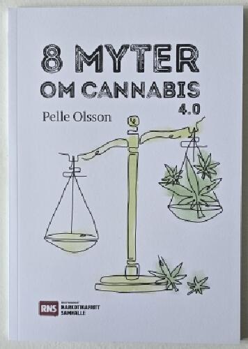 8 myter om cannabis