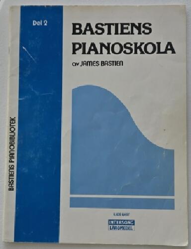 Bastiens pianoskola. [Musiktryck]