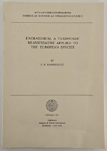 Exobasidium, a taxonomic reassessment applied to the European species