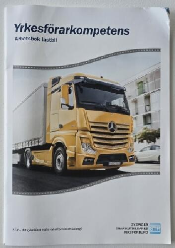 Yrkesf&ouml;rarkompetens : arbetsbok lastbil