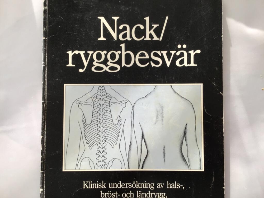 Nack/ryggbesv&auml;r : klinisk unders&ouml;kning av hals-, br&ouml;st- och l&auml;ndrygg