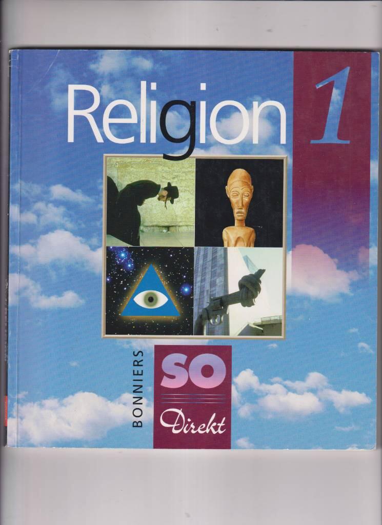 Religion : en l&auml;robok f&ouml;r grundskolans senare del