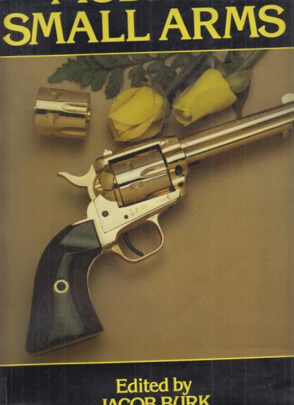 A treasury of modern small arms