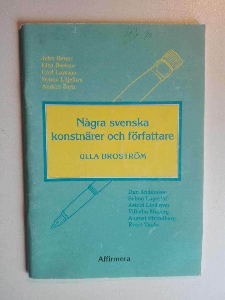 N&aring;gra svenska konstn&auml;rer och f&ouml;rfattare