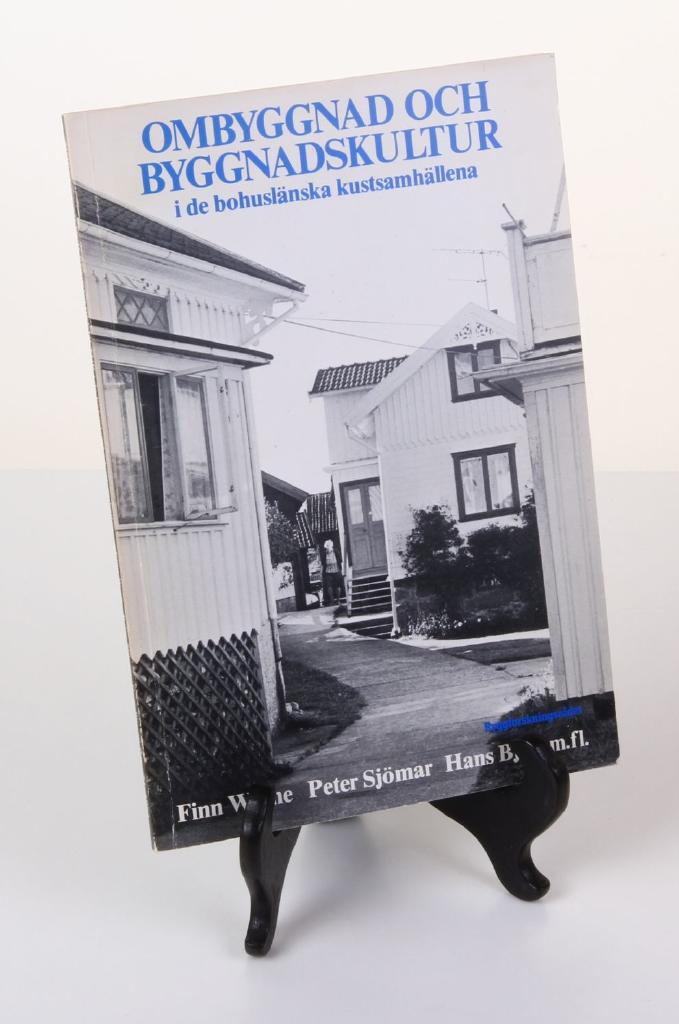 Ombyggnad och byggnadskultur i de bohuslänska kustsamhällena