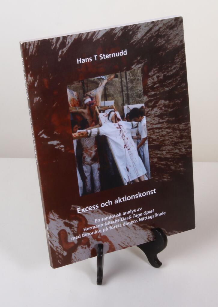 Excess och aktionskonst : en semiotisk analys av Hermann Nitschs Das 6-Tage-Spiel med betoning p&aring; f&ouml;rsta dagens Mittagsfinale