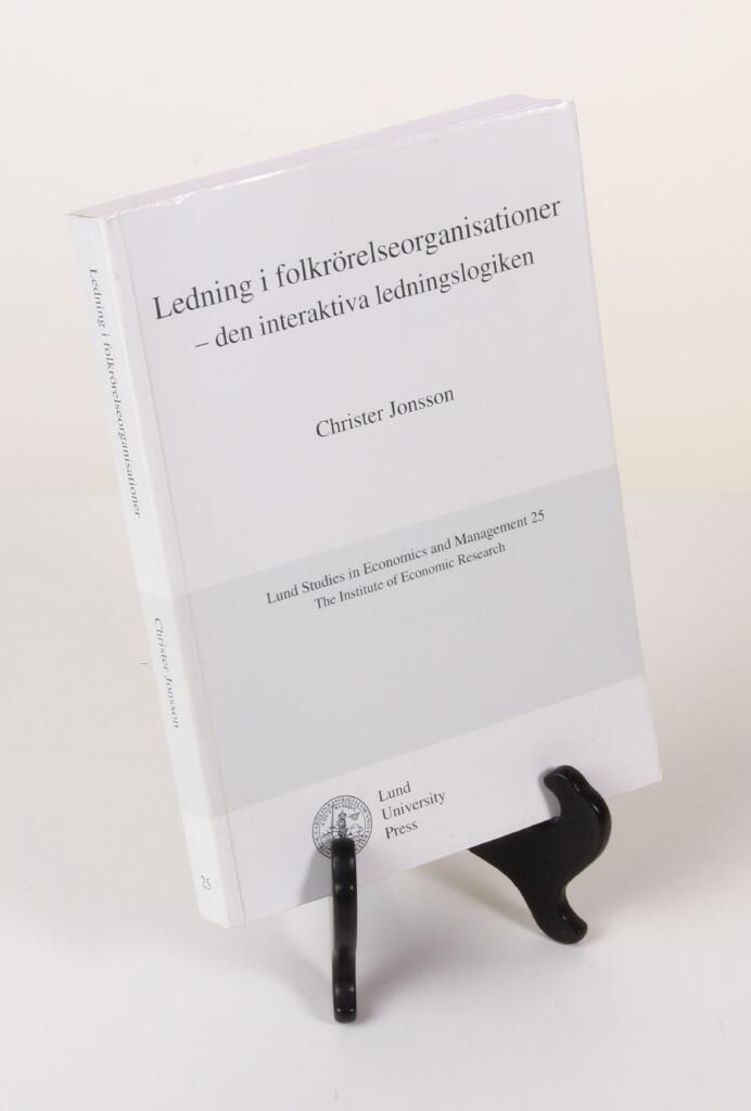 Ledning i folkr&ouml;relseorganisationer : den interaktiva ledningslogiken