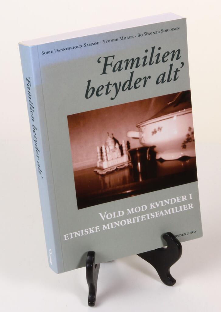 Familien betyder alt - vold mod kvinder i etniske minoritetsfamilier