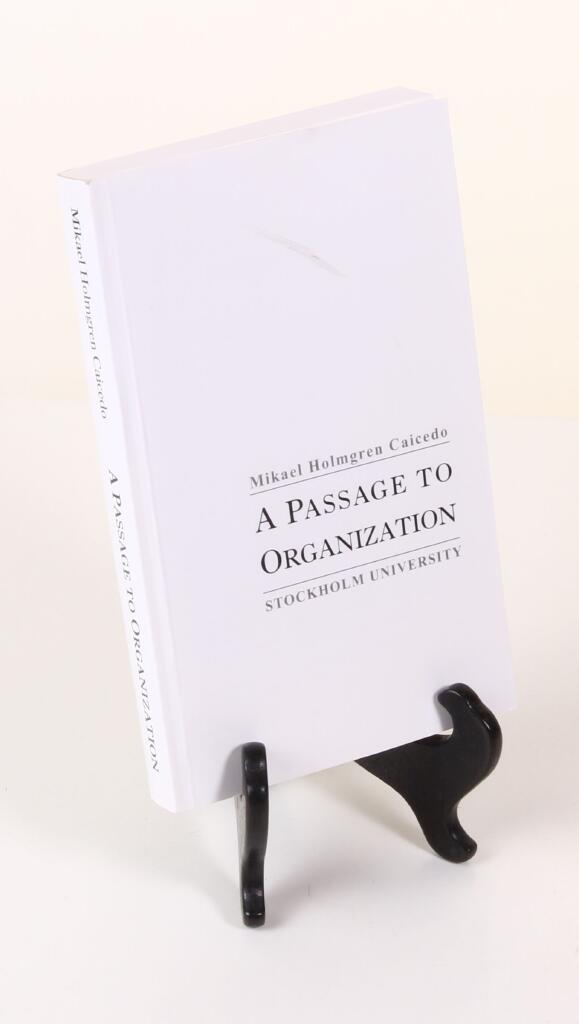 A passage to organization