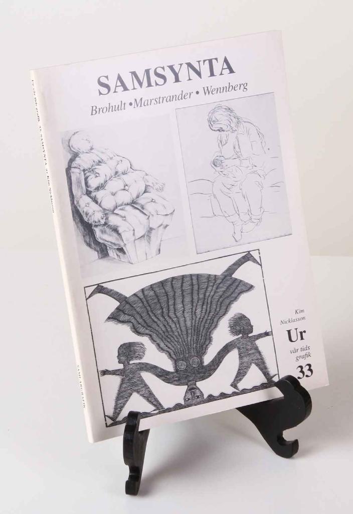 Samsynta : Grethel Brohult, &Aring;se Marstrander, Ulla Wennberg