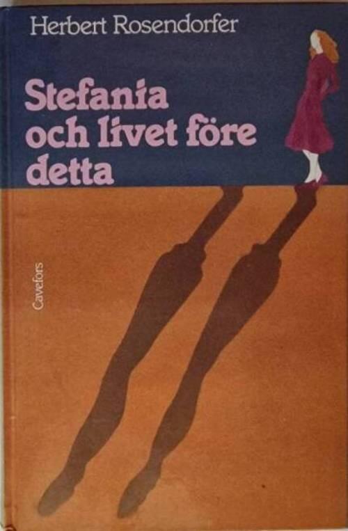 Stefania och livet f&ouml;re detta