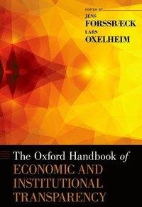 The Oxford handbook of economic and institutional transparency