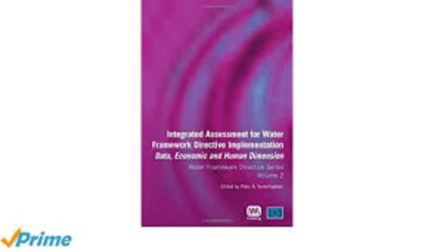 Integrated Assessment for Water Framework Directive Implementation: Data, Economic and Human Dimension: Volume 2 [Elektronisk resurs]
