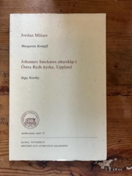 Jordan M&aring;lare : Johannes Snickares altarsk&aring;p i &Ouml;stra Ryds kyrka, Uppland