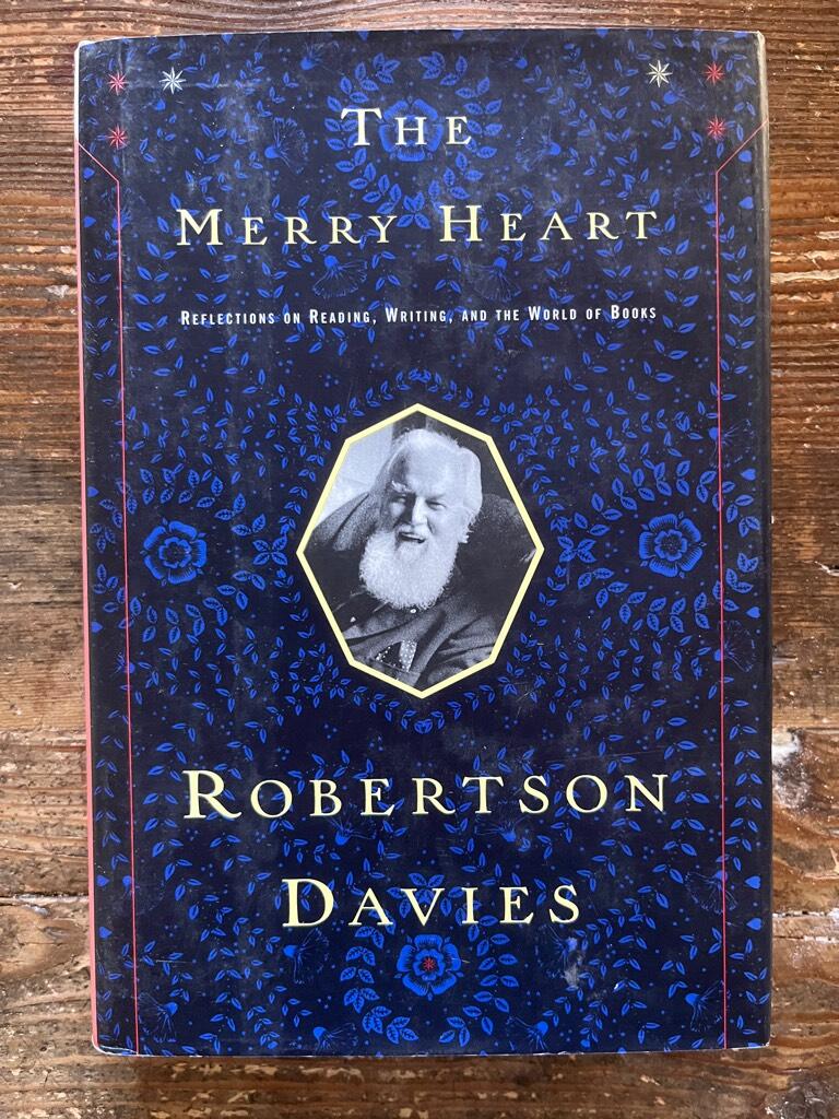 The merry heart - reflections on reading, writing, and the world of books