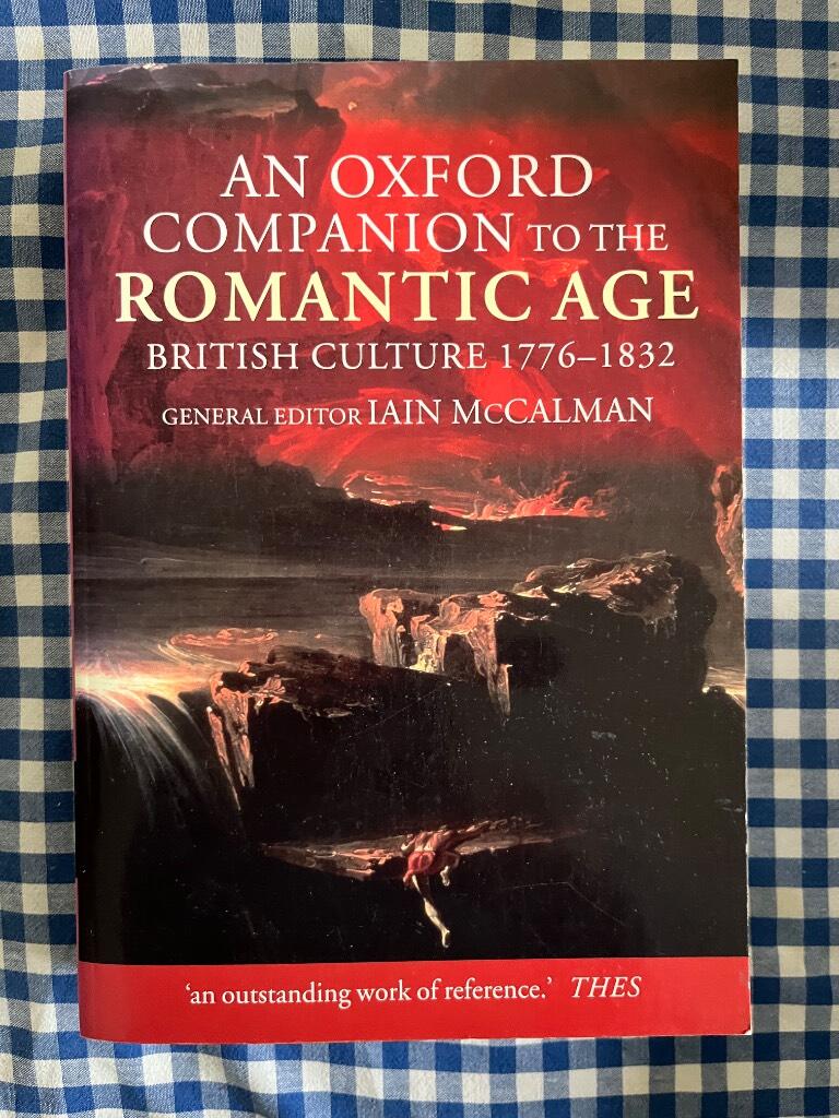 An Oxford companion to the Romantic Age [Elektronisk resurs] British culture, 1776-1832