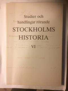 Studier och handlingar r&ouml;rande Stockholms historia