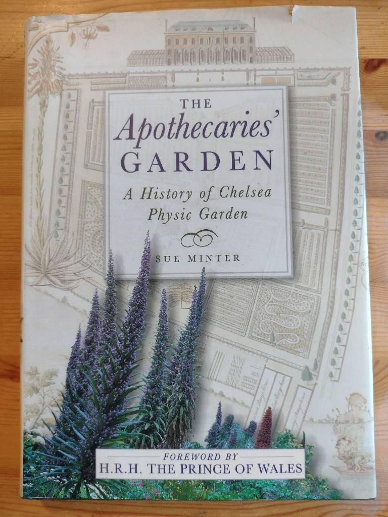 The apothecaries' garden - a new history of Chelsea Physic Garden