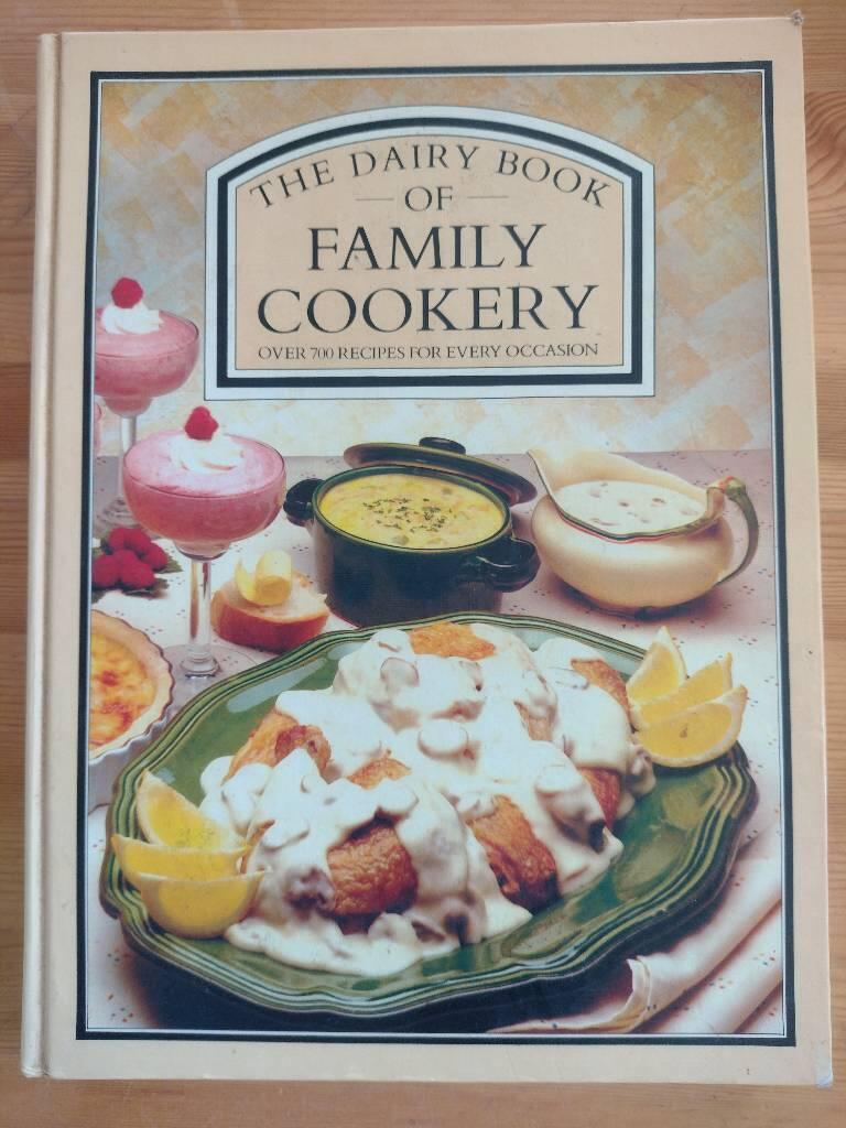 The dairy book of family cookery - over 700 recipes for every occasion