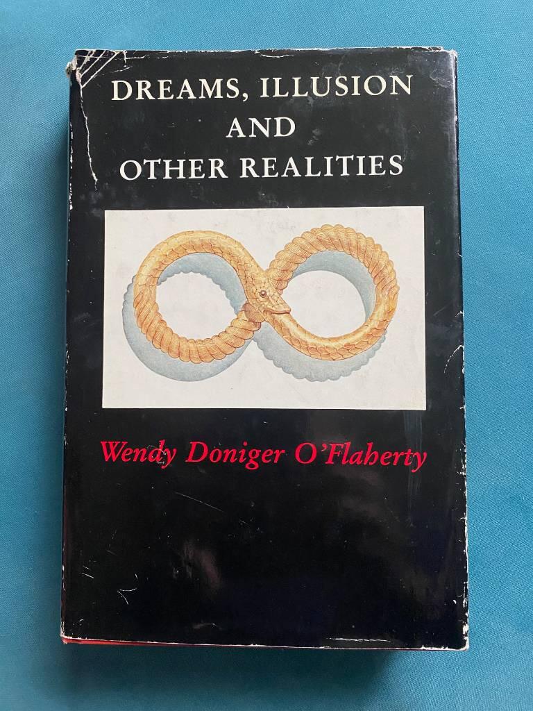 Dreams, illusion, and other realities