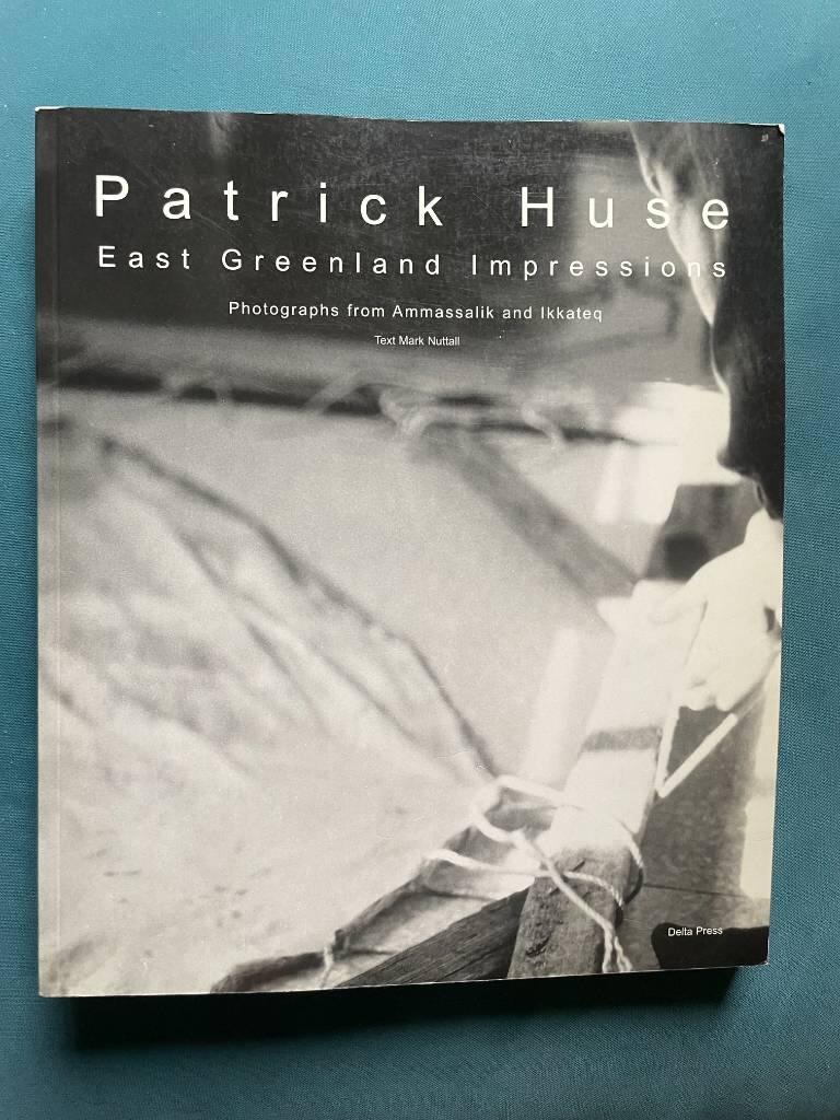 East Greenland impressions : photographs from Ammassalik and Ikatteq : 1982-2003