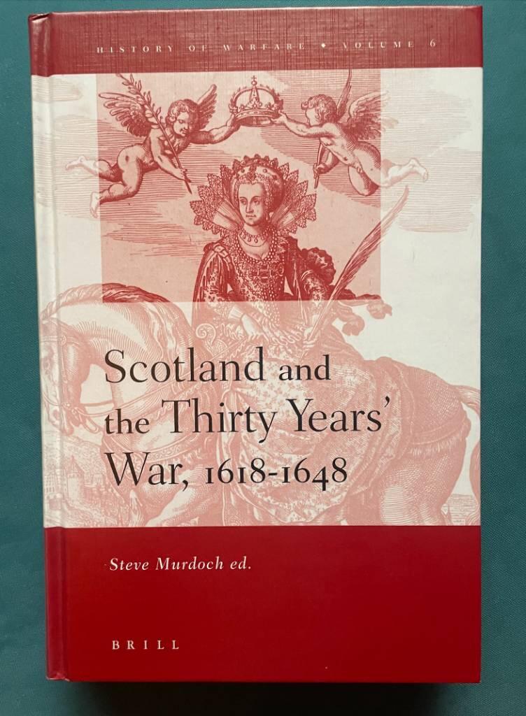 Scotland and the Thirty Years' War - 1618 - 1648