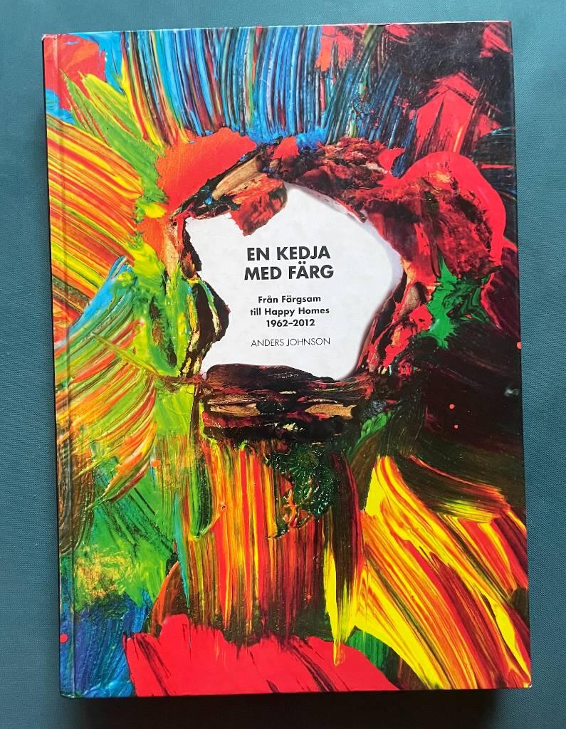 En kedja med färg : från Färgsam till Happy Homes 1962-2012